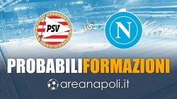 PSV-Napoli, probabili formazioni: ci sarà McTominay? Ballottaggi e modulo