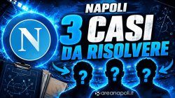 Napoli, 3 casi da risolvere