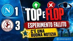 Napoli-Arezzo 1-3, top e flop. Esperimento fallito, c�� una buona notizia
