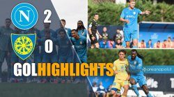 Napoli-Carrarese: 2-0, gol e highlights dell'amichevole
