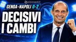 Genoa-Napoli 0-2, DECISIVI i cambi di MAX! Vergara ILLUMINA